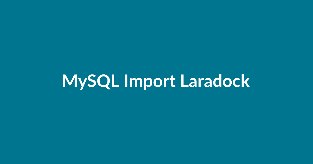 Import Database MYSQL Laradock